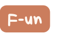 F un